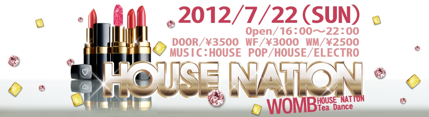 HOUSE NATION Tea Dance @ WOMB